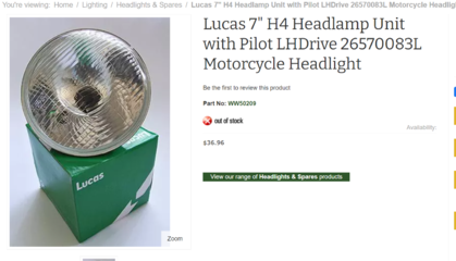 No longer needed, thank you. WTB a Lucas headlight, H4, 7", for LEFT hand Drive
